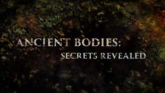 Ancient Bodies: Secrets Revealed Ep 07 Premieres Apr 22 9:00PM | Only on Super Channel