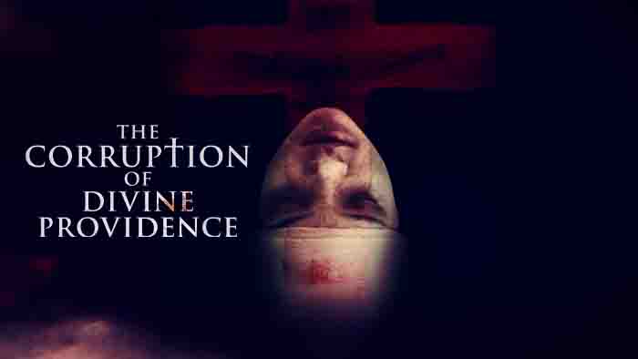 The Corruption of Divine Providence Premieres May 05 9:00PM | Only on Super Channel