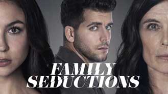 Family Seductions Premieres Mar 01 9:00PM | Only on Super Channel