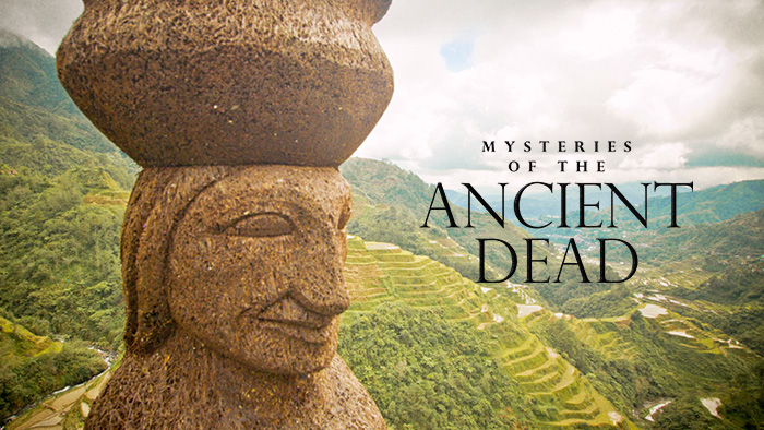 Mysteries of the Ancient Dead