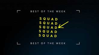 SQUAD: Best of the Week