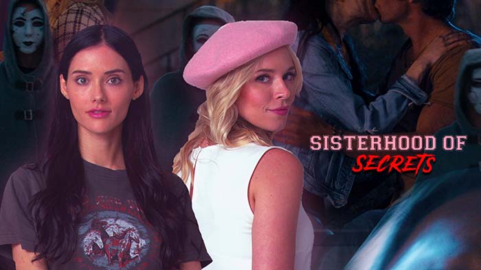 Sisterhood of Secrets Premieres Aug 10 9:05PM | Only on Super Channel