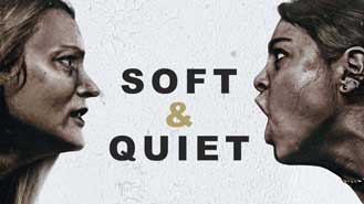Soft & Quiet Premieres Sep 16 9:00PM | Only on Super Channel