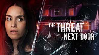 The Threat Next Door Premieres Jun 17 9:00PM | Only on Super Channel