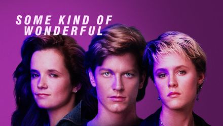 Some Kind of Wonderful