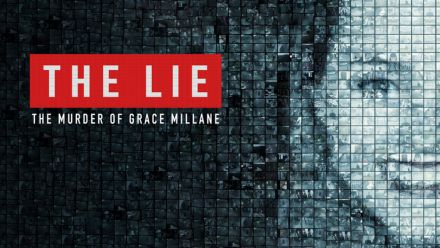 Lie: The Murder of Grace Millane; The