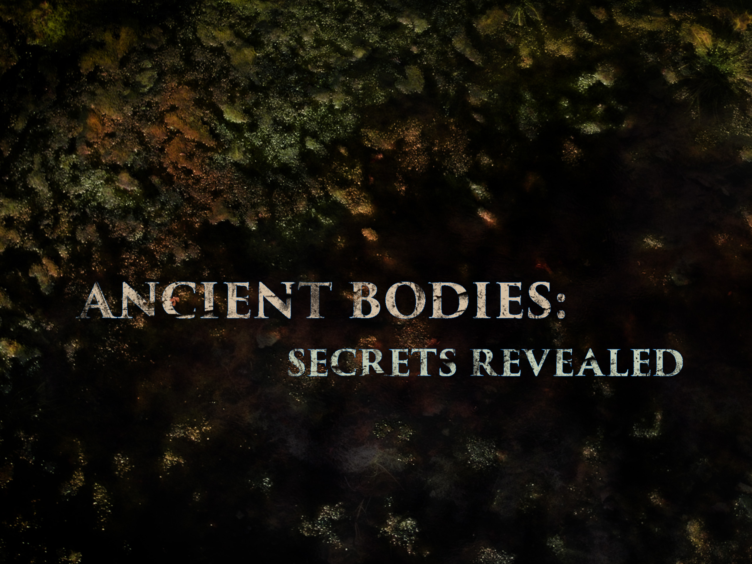 Super Channel Original Series Ancient Bodies: Secrets Revealed Returns for Season 2